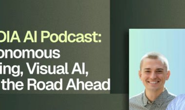 Autonomous Driving, Visual AI, and the Road Ahead” — The AI Podcast by NVIDIA